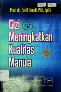 Gizi Meningkatkan Kualitas Manula