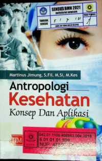 Antropologi Kesehatan, Konsep dan Aplikasi