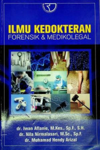 ILMU KEDOKTERAN FORENSIK & MEDIKOLEGAL