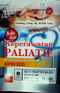 Buku Ajar Keperawatan PALIATIF Berdasarkan Kurikulum AIPNI 2015