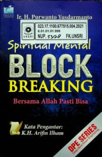 Spritual Mental BLOCK BREAKING; Bersama Allah Pasti Bisa