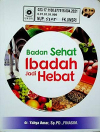 Badan Sehat Ibadah Jadi Hebat