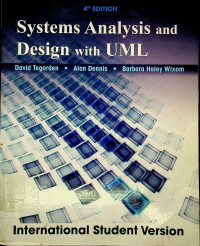 Systems Analysis and Design with UML, 4 th Edition