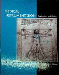 MEDICAL INSTRUMETATION : Application and Design, FOURTH EDITION