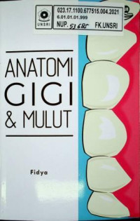 ANATOMI GIGI dan MULUT