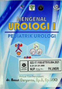 MENGENAL URULOGI I; PEDIATRIK UROLOGI