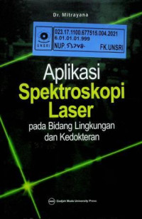 Aplikasi Spektroskopi Laser pada Bidang Lingkungan dan Kedokteran