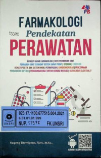 FARMAKOLOGI Pendekatan PERAWATAN