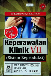 Buku Ajar Keperawatan Klinik VII ( Sistem Reproduksi )