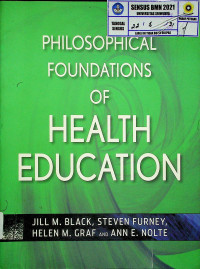 PHILOSOPHICAL FOUNDATIONS OF HEALTH EDUCATION