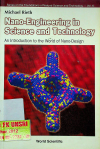 Nano-Engineering in Science and Technology An Introduction to the World of Nano-Design, Vol.6