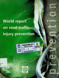 World report on road traffic injury prevention