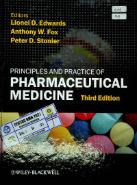 PRINCIPLES AND PRACTICE OF PHARMACEUTICAL MEDICINE, third edition