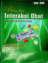 Buku Ajar Interaksi Obat : Pedoman Klinis & Forensik