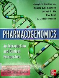 PHARMACOGENOMICS : An Introduction and Clinical Perspective