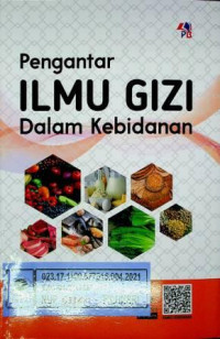 Pengantar ILMU GIZI Dalam Kebidanan