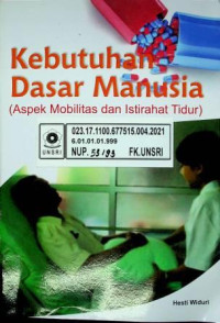 Kebutuhan Dasar Manusia ( Aspek Mobilitas dan Istirahat Tidur )