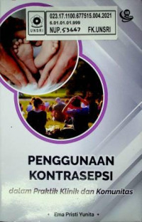 PENGGUNAAN KONTRASEPSI dalam Praktik Klinik dan Komunitas