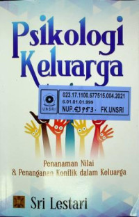 PSIKOLOGI KELUARGA; Penamaan Nilai dan Penanganan Konflik dalam Keluarga