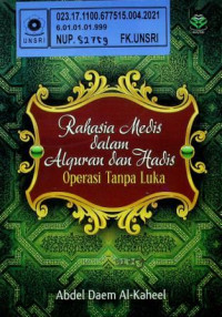 Rahasia Medis dalam Alquran dan Hadis Operasi Tanpa Luka