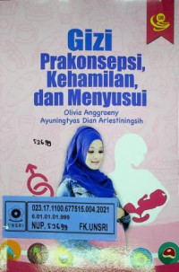 Gizi Prakonsepsi, Kehamilan, dan Menyusui