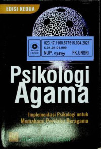 Psikologi Agama; Implementasi Psikologi untuk Memahami Perilaku Agama, EDISI KEDUA