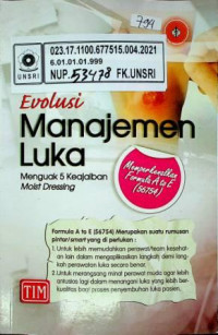 Evolusi Manajemen Luka; Menguak 5 Keajaiban Molst Dressing