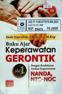 Buku Ajar Keperawatan GERONTIK Jilid 1 Dengan Pendekatan Asuhan Keperawatan NANDA, NIC- NOC