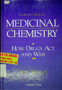 INTRODUCTION MEDICAL CHEMISTRY : HOW DRUGS ACT AND WHY