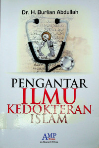 PENGANTAR ILMU KEDOKTERAN ISLAM