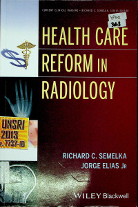 HEALTH CARE REFORM IN RADIOLOGY