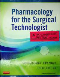 Pharmacology for the Surgical Technologist, Thrid edition