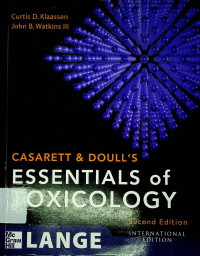 CASARETT & DOULL'S : ESSENTIALS of TOXICOLOGY, Second edition