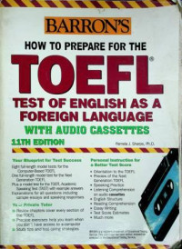BARRON'S; HOW TO PREPARE FOR THE TOEFL, TEST OF ENGLISH AS A FOREIGN LANGUAGE
