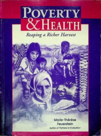 POVERTY & HEALTH; Reaping a Richer Harvest