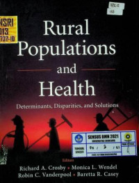 Rural Populations and Health Determinants, Disparities, and Solutions