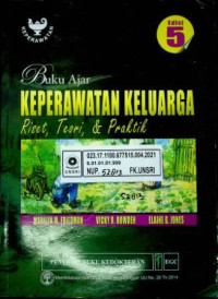 Buku Ajar KEPERAWATAN KELUARGA; Riset, Teori, & Praktik, Edisi 5