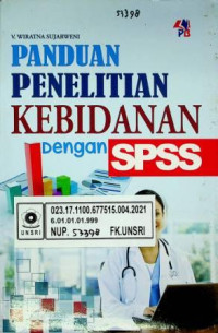 PANDUAN PENELITIAN KEBIDANAN Dengan SPSS