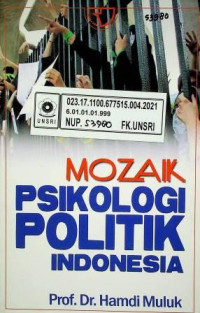 MOZAIK PSIKOLOGI POLITIK INDONESIA