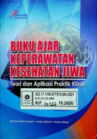 BUKU AJAR KEPERAWATAN KESEHATAN JIWA, Teori dan Aplikasi Praktik Klinik