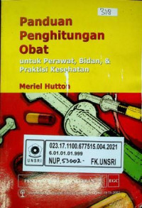 Panduan Penghitungan Obat, untuk Perawat, Bidan, dan Praktisi Kesehatan