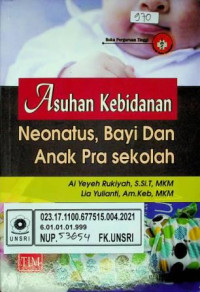 Asuhan Kebidanan Neonatus, Bayi Dan Anak Pra Sekolah