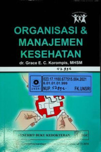 ORGANISASI DAN MANAJEMEN KESEHATAN