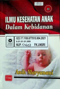 ILMU KESEHATAN ANAK Dalam Kebidanan