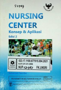 NURSING CENTER; Konsep dan Aplikasi , Edisi 2