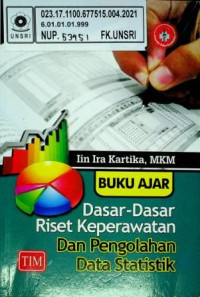 BUKU AJAR Dasar- Dasar Riset Keperawatan Dan Pengolahan Statistik