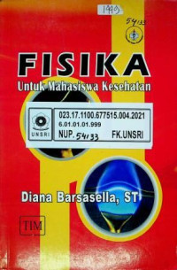 FISIKA Untuk Mahasiswa Kesehatan