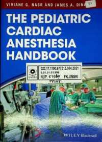 THE PEDIATRIC CARDIAC ANESTHESIA HANDBOOK