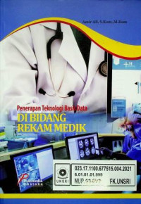 Penerapan Teknologi Basis Data DI BIDANG REKAM MEDIK