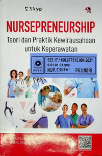 NURSEPRENEURSHIP; Teori dan Praktik Kewirausahaan untuk Keperawatan